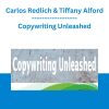 Carlos Redlich & Tiffany Alford - Copywriting Unleashed