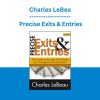 Charles LeBeau - Precise Exits & Entries