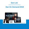 Dan Lok - Dan On Demand 2019