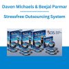 Stressfree Outsourcing System - Daven Michaels & Beejal Parmar