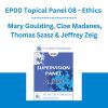EP00 Topical Panel 08 - Ethics - Mary Goulding, Cloe Madanes, Thomas Szasz & Jeffrey Zeig