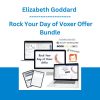 Elizabeth Goddard - Rock Your Day of Voxer Offer Bundle