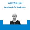 Google Ads for Beginners - Susan Wenograd