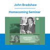 Homecoming Seminar - John Bradshaw