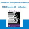 IC11 Dialogue 16 - Utilization By John Beahrs, John Frykman & Lilian Borges