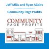 Jeff Mills and Ryan Allaire - Community Page Profits
