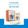 Lee Arnold - BE THE CEO