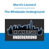 Marvin Leonard - The Wholesale Underground