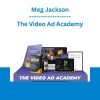 Meg Jackson - The Video Ad Academy