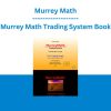 Murrey Math - Murrey Math Trading System Book