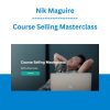 Nik Maguire - Course Selling Masterclass