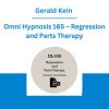 Omni Hypnosis 165 - Gerald Kein - Regression and Parts Therapy