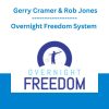 Overnight Freedom System - Gerry Cramer and Rob Jones