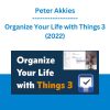 Peter Akkies - Organize Your Life with Things 3 (2022)