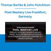 Pixel Mastery Live Frankfurt, Germany - Thomas Bartke & John Hutchison