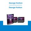Sex Energy - George Hutton