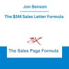 The $5M Sales Letter Formula - Jon Benson