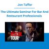 The Ultimate Seminar For Bar And Restaurant Professionals - Jon Taffer