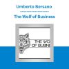 Umberto Bersano - The Wolf of Business