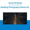 Wedding Photography Starter Kit - Susan Stripling