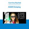 ASMR Roleplay - Corrina Rachel