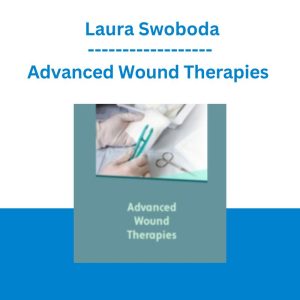 Advanced Wound Therapies - Laura Swoboda
