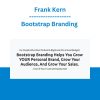 Bootstrap Branding - Frank Kern