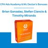 CPA Ads Academy & Mc Declan’s Bonuses - Brian Gonzalez, Stefan Ciancio & Timothy Miranda