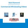 Commercial Wholesaling Videos - Bob Diamond
