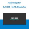 DeFi 101 - Julien Klepatch - EatTheBlocks Pro