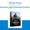 Dramatic Light Photoshop Presets - William Patino