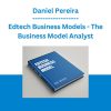 Edtech Business Models - Daniel Pereira - The Business Model Analyst