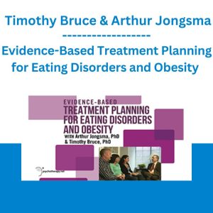 Evidence-Based Treatment Planning for Eating Disorders and Obesity - Timothy Bruce & Arthur Jongsma