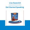 Get Started Speaking - Lisa Sasevich