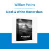 Black & White Masterclass - William Patino