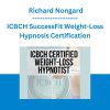 ICBCH SuccessFit Weight-Loss Hypnosis Certification - Richard Nongard