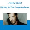 Lighting for Your Target Audience - Jeremy Cowart