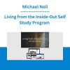 Living from the Inside-Out Self Study Program - Michael Neil
