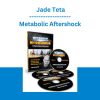 Metabolic Aftershock - Jade Teta
