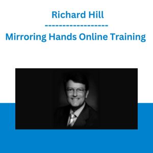 Mirroring Hands Online Training - Richard Hill