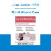 Skin & Wound Care -  Joan Junkin - PESI