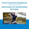 Swimming in Air Fall Workshop OCT 2024 - Bruce Frantzis & Craig Barnes