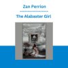 The Alabaster Girl - Zan Perrion