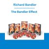 The Bandler Effect - Richard Bandler
