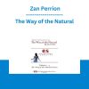 The Way of the Natural - Zan Perrion
