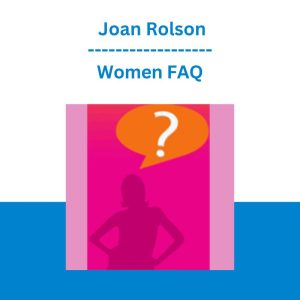 Women FAQ - Joan Rolson