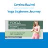 Yoga Beginners Journey - Corrina Rachel
