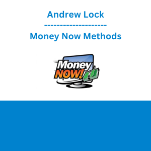 Andrew Lock - Money Now Methods