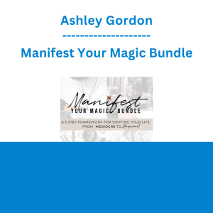 Ashley Gordon - Manifest Your Magic Bundle