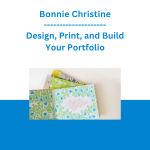 Bonnie Christine - Design, Print, and Build Your Portfolio